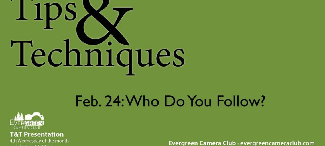 February 24th T&T: WHO DO YOU FOLLOW?