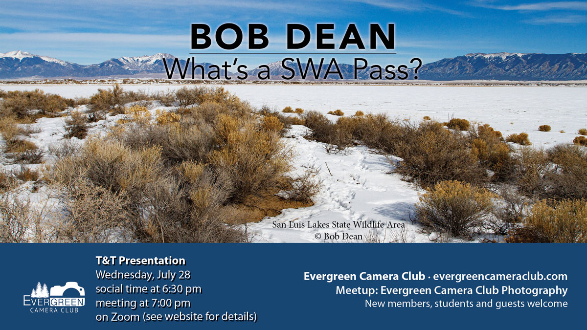 July 28th T&T: What’s an SWA Pass? with Bob Dean