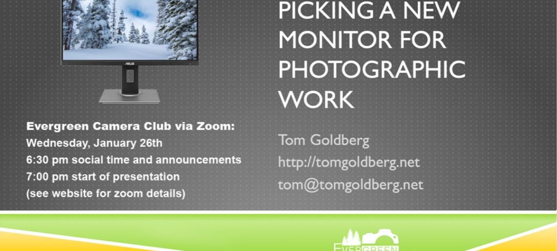 January 26th Tips & Techniques: Picking a new photo monitor with Tom Goldberg
