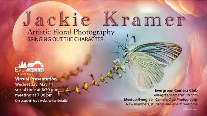 May 11th General Meeting: Artistic Floral Photography with Jackie Kramer