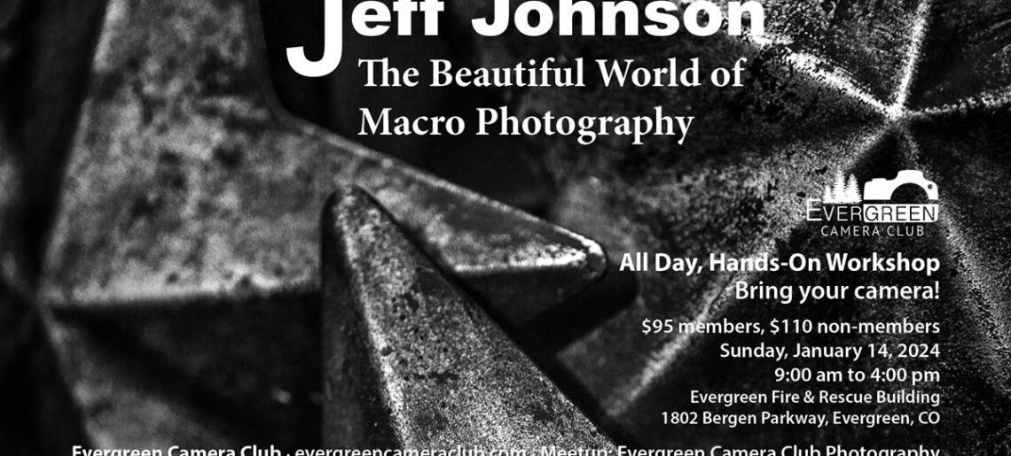 Macro Workshop with Jeff Johnson