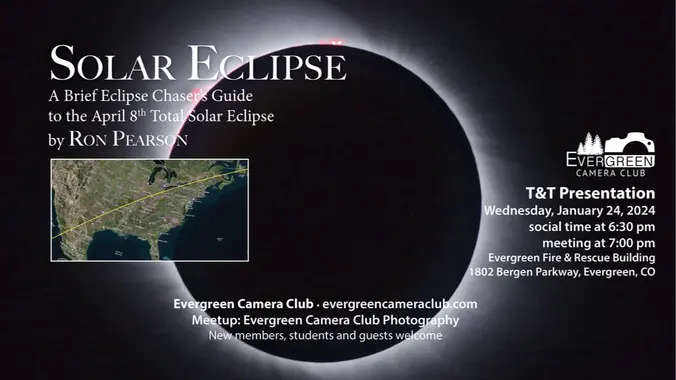 January 24th Tips & Techniques: Eclipse Chaser’s Guide with Ron Pearson