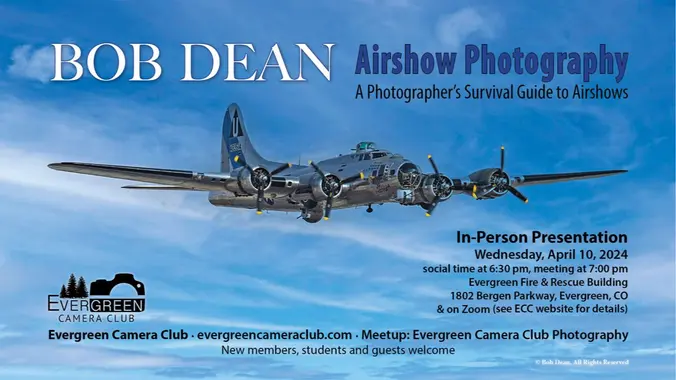 April 10th 2024 General Meeting: Airshow Photography with Bob Dean