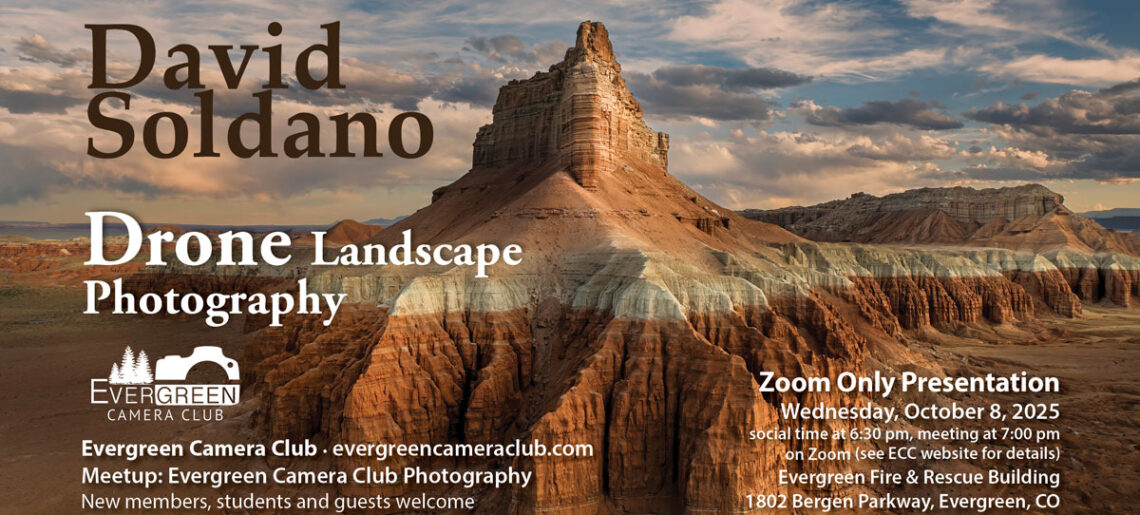 October 8th 2025 General Meeting: Landscape Photography Using Drones with David Soldano